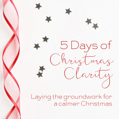 5 Days of Christmas Clarity free challenge to help you cope with Christmas