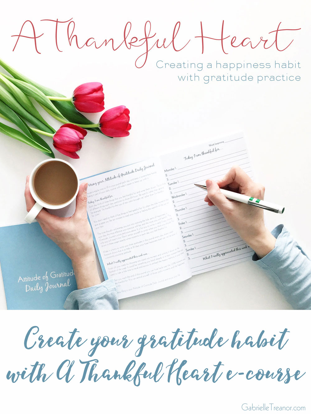 A Thankful Heart gratitude habit e-course GabrielleTreanor.com