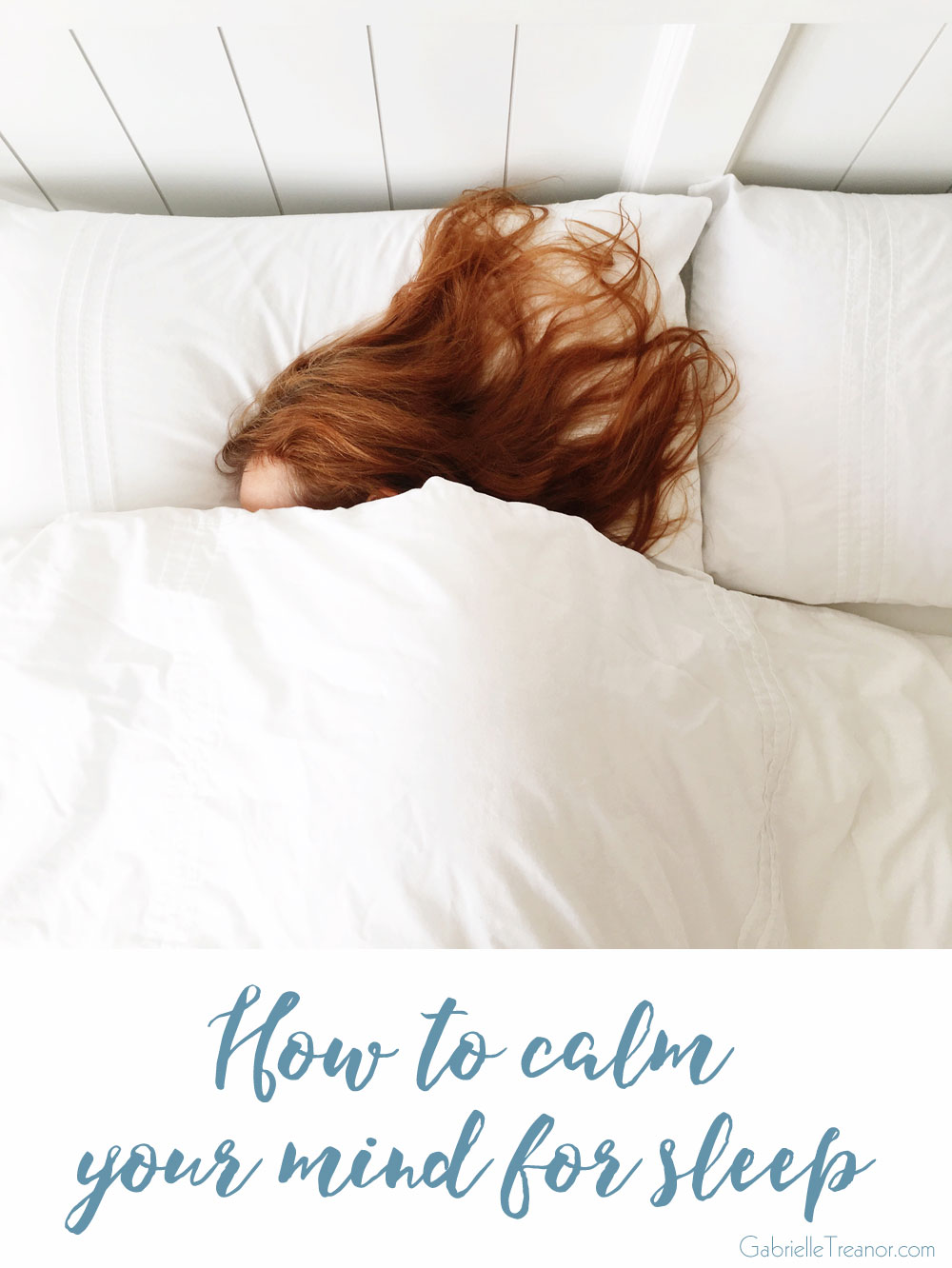 How to calm your mind for sleep so you get a better quality night's sleep