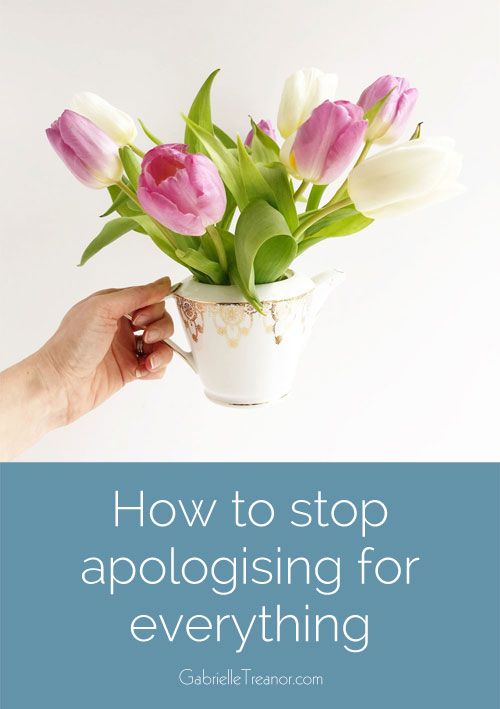 How to stop apologising for everything