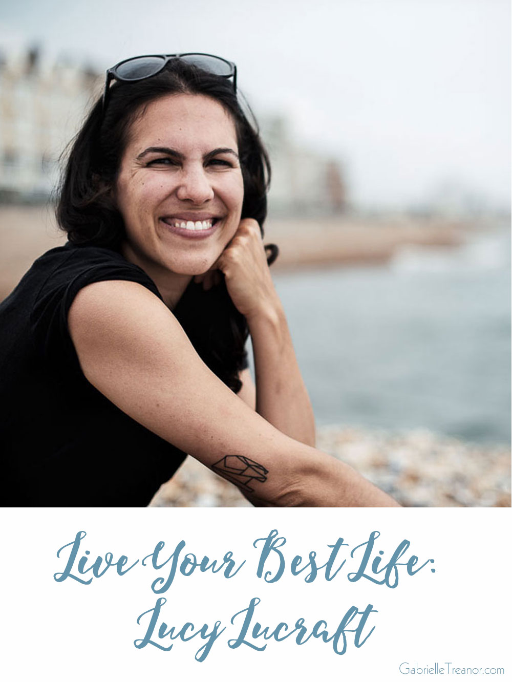 Lucy Lucraft Live Your Best Life interview