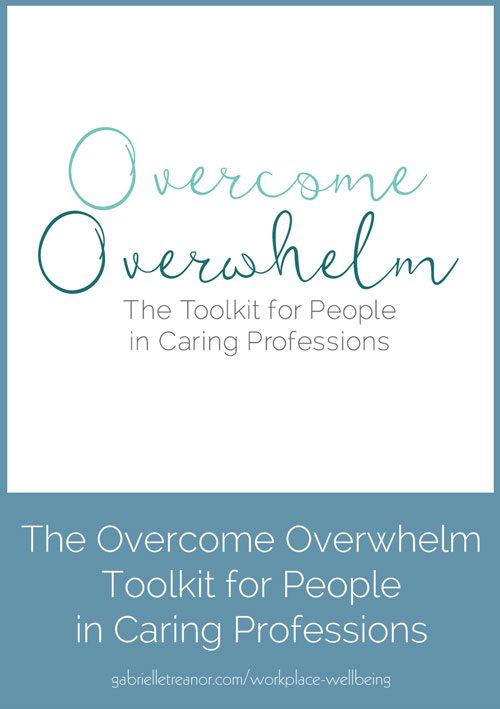 overcome overwhelm toolkit gabrielletreanor.com 